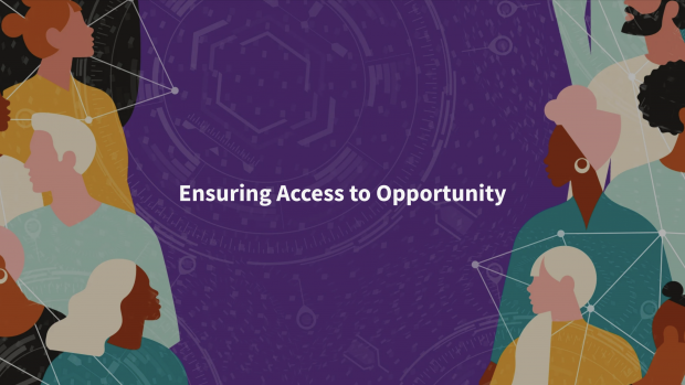 Multicultural illustration of people with the words "Ensuring Access to Opportunity" in the middle.