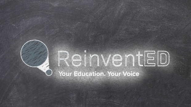 Text reads Reinvent Ed, your education, your voice, placed against a chalkboard background.