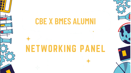CBE x BMES Alumni Networking Panel