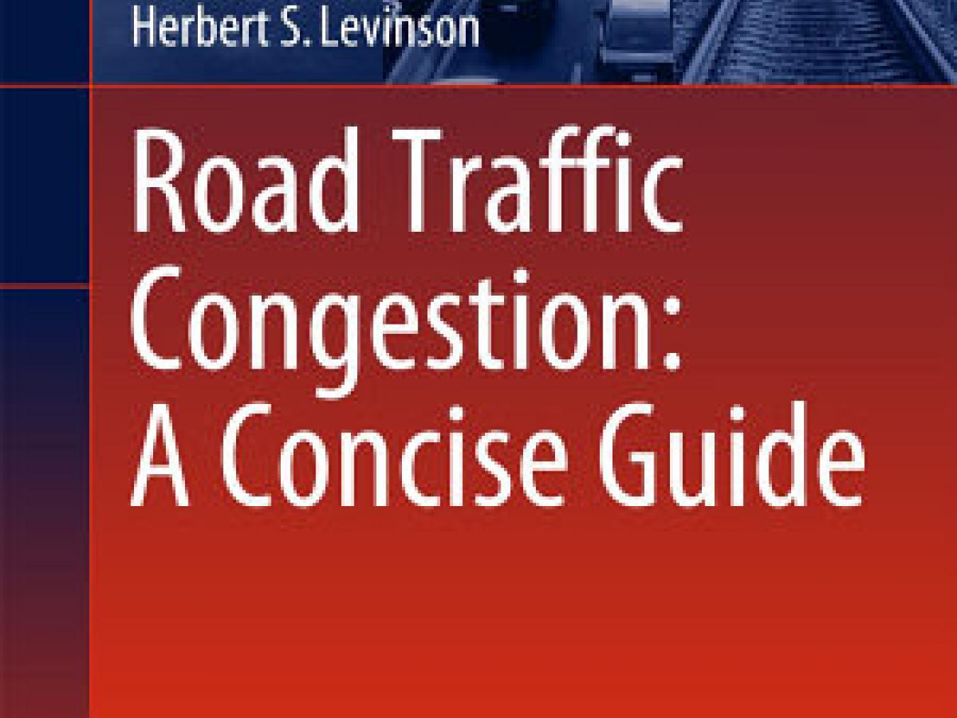 Book Talk: ROAD TRAFFIC CONGESTION An Examination Of The Causes ...