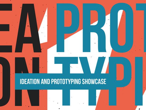 Idea and Prototyping Showcase