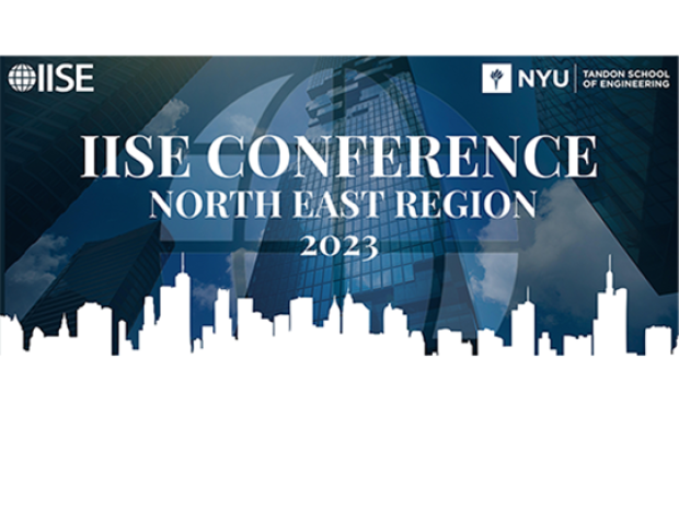 "IISE Conference Northeast Region 2023" with IISE and NYU Tandon logos