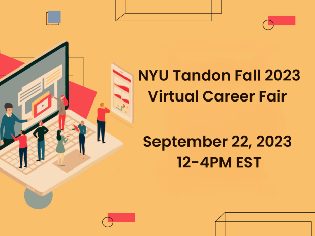 NYU Tandon Fall 2023 Virtual Career Fair September 22, 2023 12-4PM EST