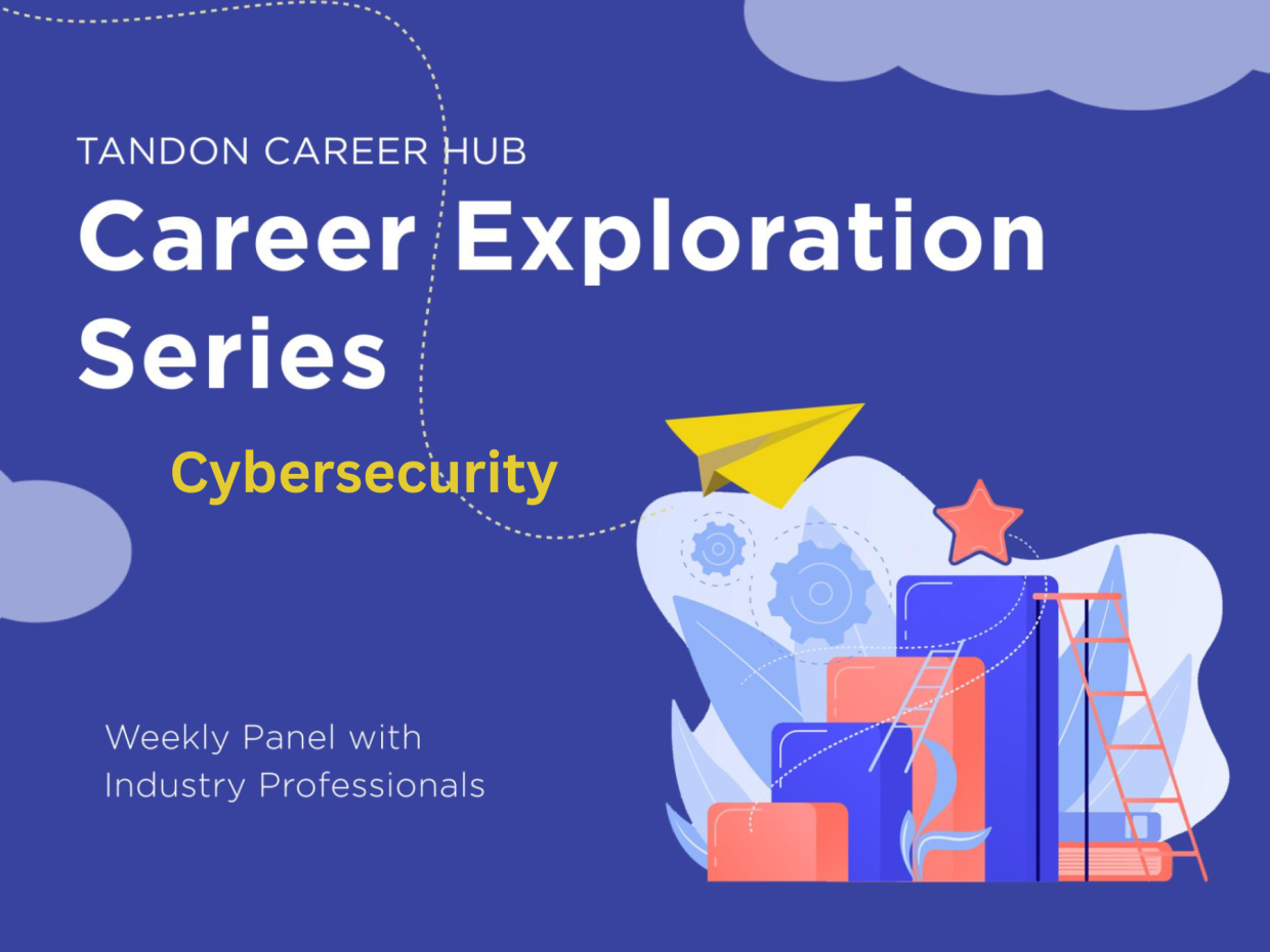 Career Exploration Series: Cybersecurity | NYU Tandon School of Engineering