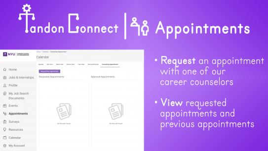 • Request an appointment with one of our career counselors  • View requested appointments and previous appointments