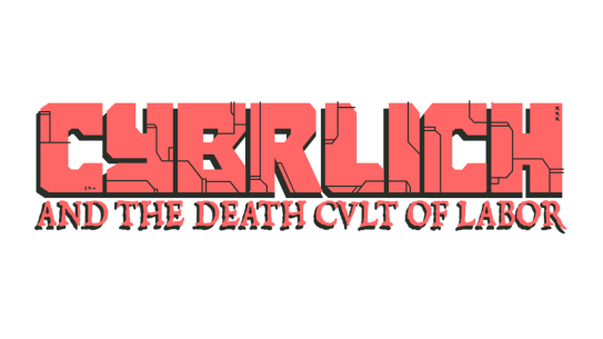 CYBRLICH And the Death Cult of Labor logo