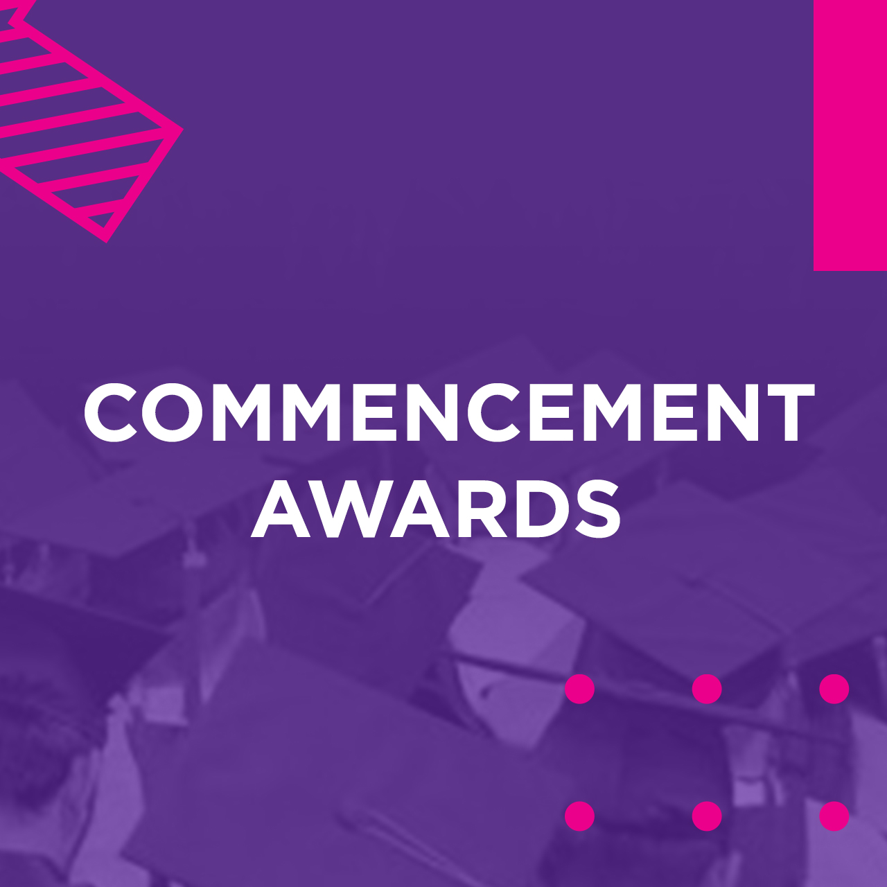 Commencement Awards