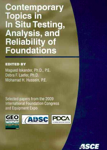 Contemporary Topics in Situ Testing, Analysis, and Reliability of Foundations 