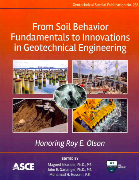 From Soil Behavior Fundamentals to Innovations in Geotechnical Engineering 